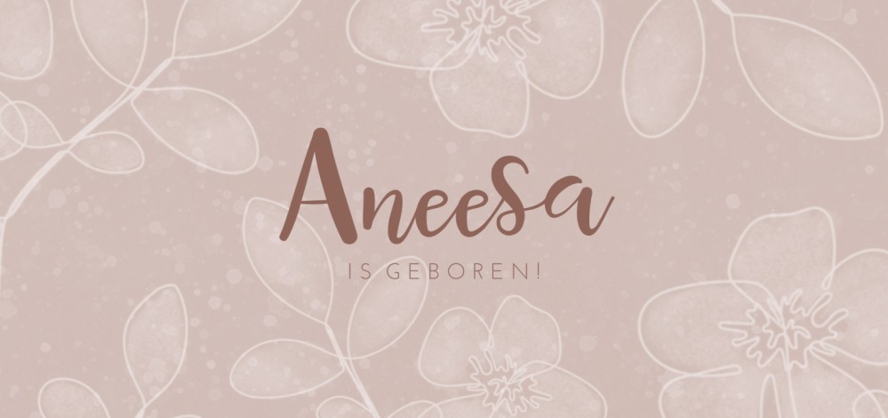 Geboortekaartje meisje roze bloemen Aneesa