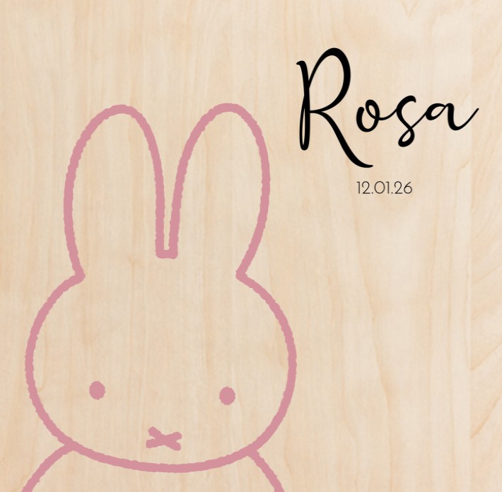 Geboortekaartje nijntje portret Rosa - op echt hout