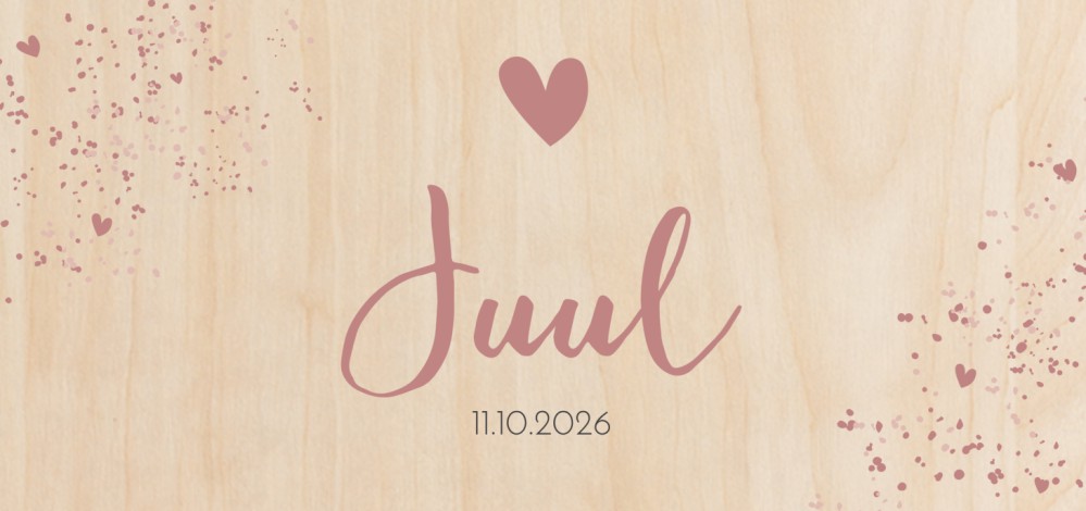 Geboortekaartje Prénatal roze hartjes hout Juul