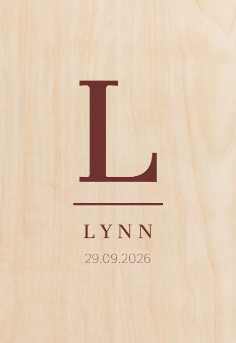 Geboortekaartje minimalistisch letter Lynn - op écht hout