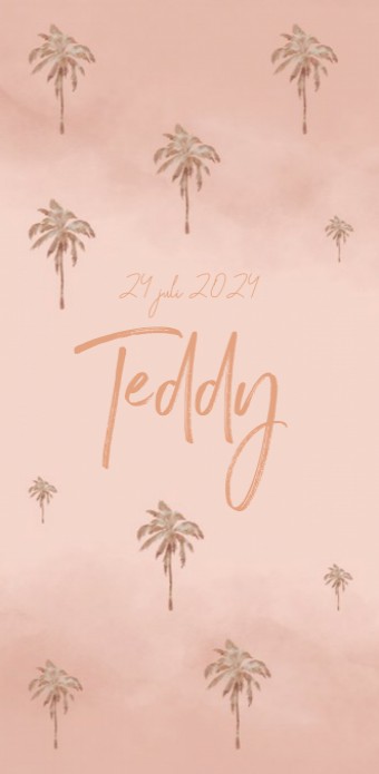 Geboortekaartje roze palmbomen Teddy - rosegoudfolie optioneel voor